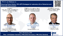 Вебинар IFCC «Обеспечение безопасности пациентов: стратегии рабочей группы WG‑LEPS по снижению лабораторных ошибок и улучшению результатов» Вебинар IFCC «Обеспечение безопасности пациентов: стратегии рабочей группы WG‑LEPS по снижению лабораторных ошибок и улучшению результатов»